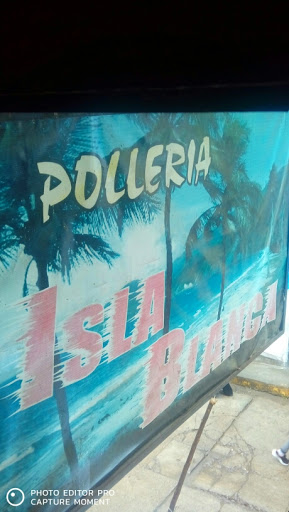 Polleria Isla Blanca